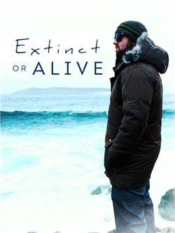 Extinct or Alive