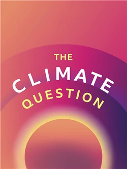 The Climate Question