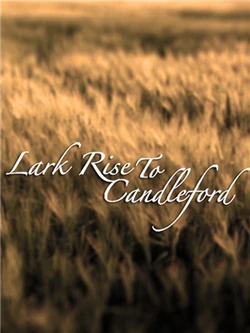 Lark Rise to Candleford