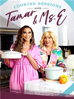 Cooking Sessions With Tamar & Ms. E