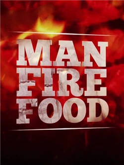 Man Fire Food