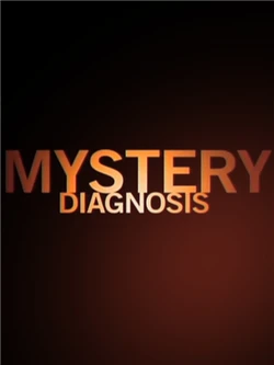 Mystery Diagnosis