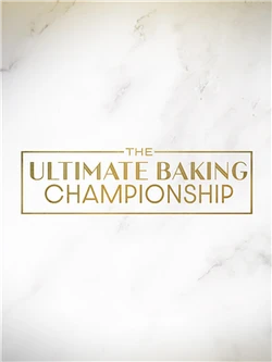 The Ultimate Baking Championship