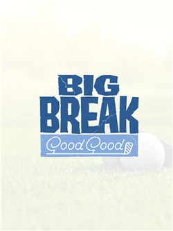 Big Break x Good Good