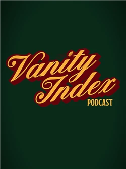Vanity Index Podcast