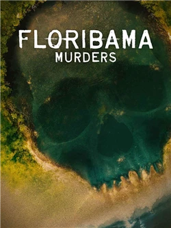 Floribama Murders
