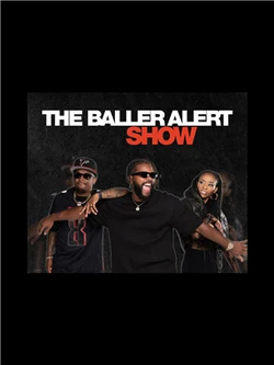 The Baller Alert Show