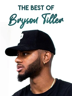 The Best of Bryson Tiller