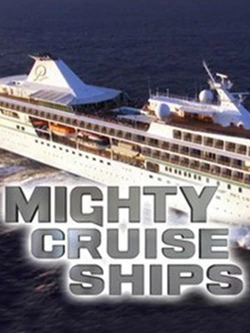 Mighty Cruise Ships