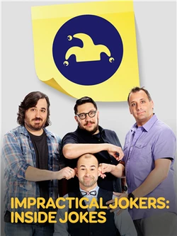 Impractical Jokers: Inside Jokes