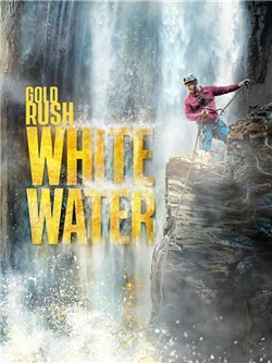 Gold Rush: White Water